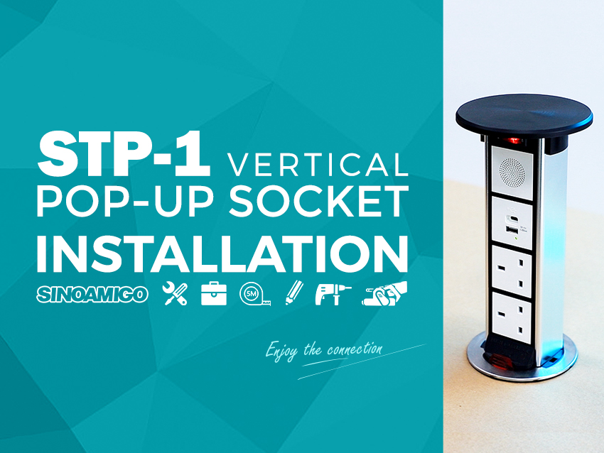 How to install Vertical Pop-up Socket / STP-1 series